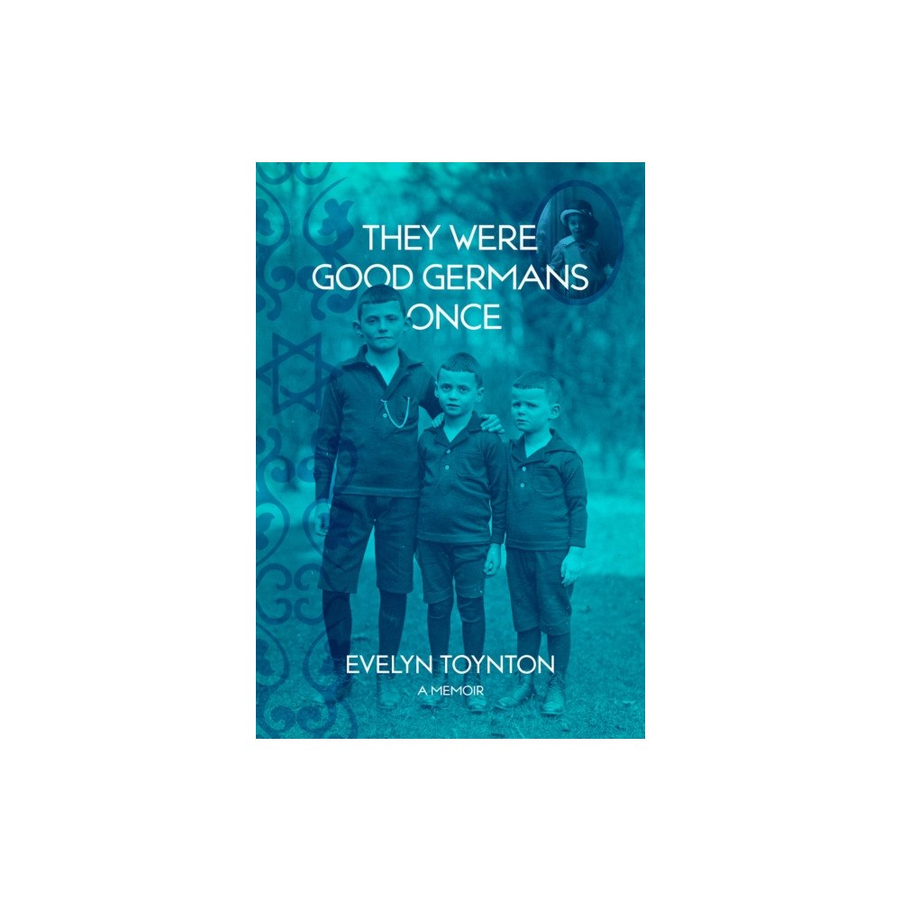 Delphinium Books, Inc They Were Good Germans Once: A Memoir (häftad, eng)