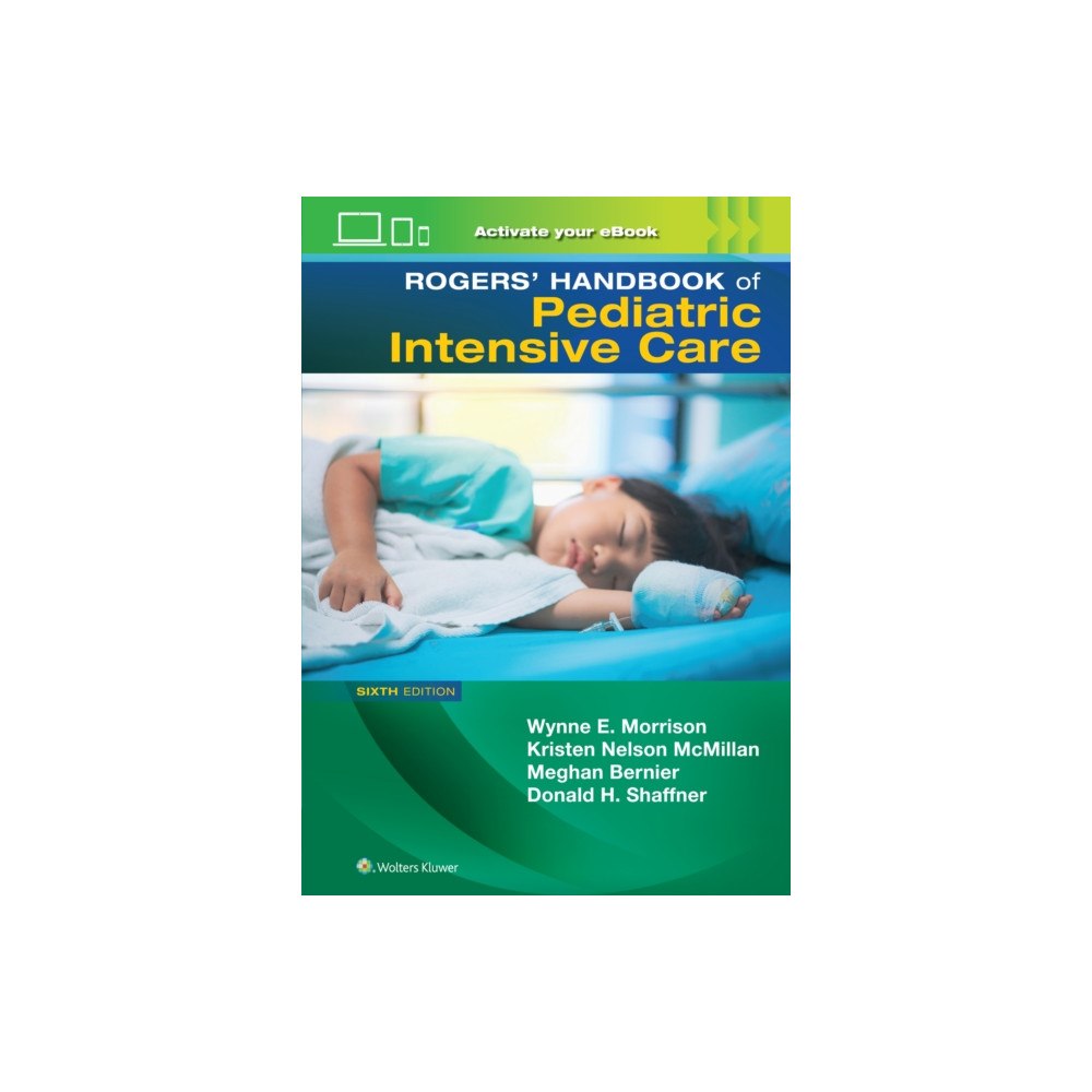 Wolters Kluwer Health Rogers' Manual of Pediatric Intensive Care (häftad, eng)