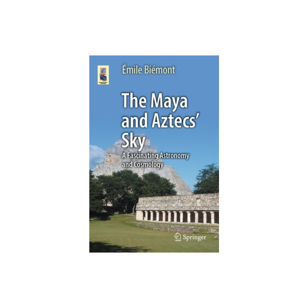 Springer International Publishing AG The Maya and Aztecs' Sky (häftad, eng)