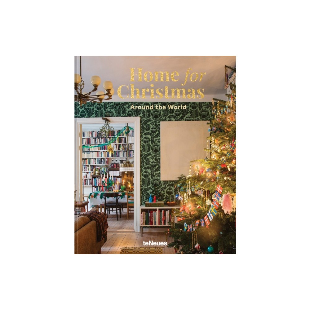 teNeues Publishing UK Ltd Home for Christmas - Around the World (inbunden, eng)
