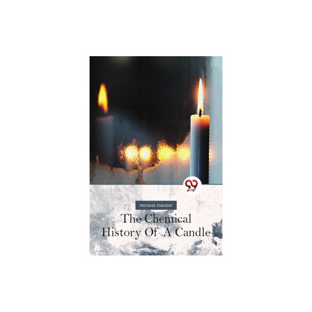 Double 9 Books The Chemical History Of A Candle (häftad, eng)