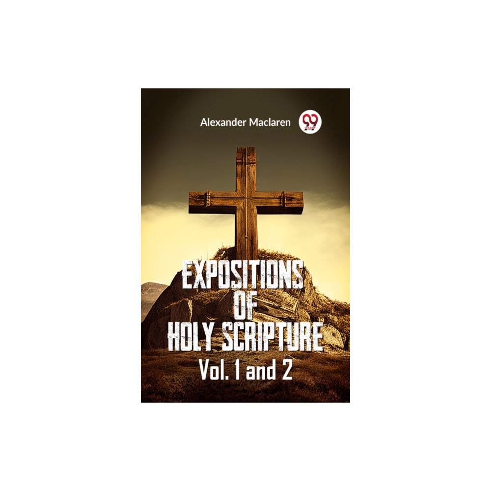 Double 9 Books LLP Expositions Of Holy Scripture Vol. 1 And 2 (häftad, eng)