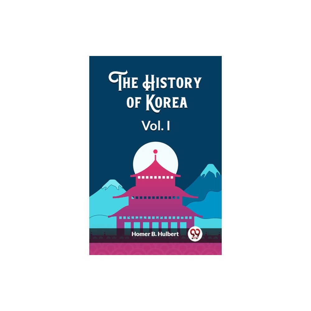 Double 9 Books LLP The History of Korea Vol. I (Edition2023) (häftad, eng)