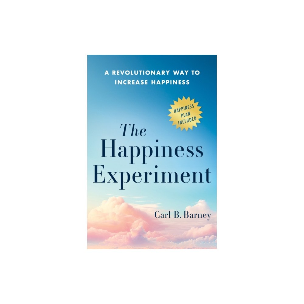 Greenleaf Book Group LLC The Happiness Experiment (inbunden, eng)
