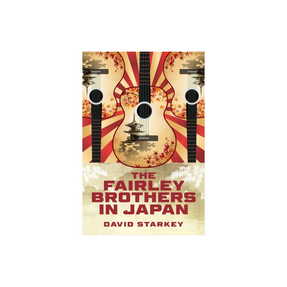 Turner Publishing Company The Fairley Brothers in Japan (häftad, eng)