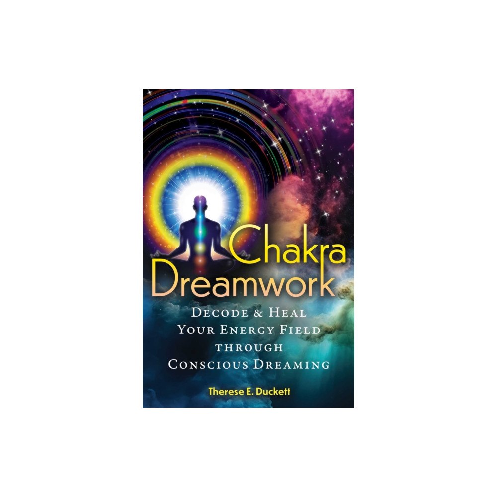 Inner Traditions Bear and Company Chakra Dreamwork (häftad, eng)
