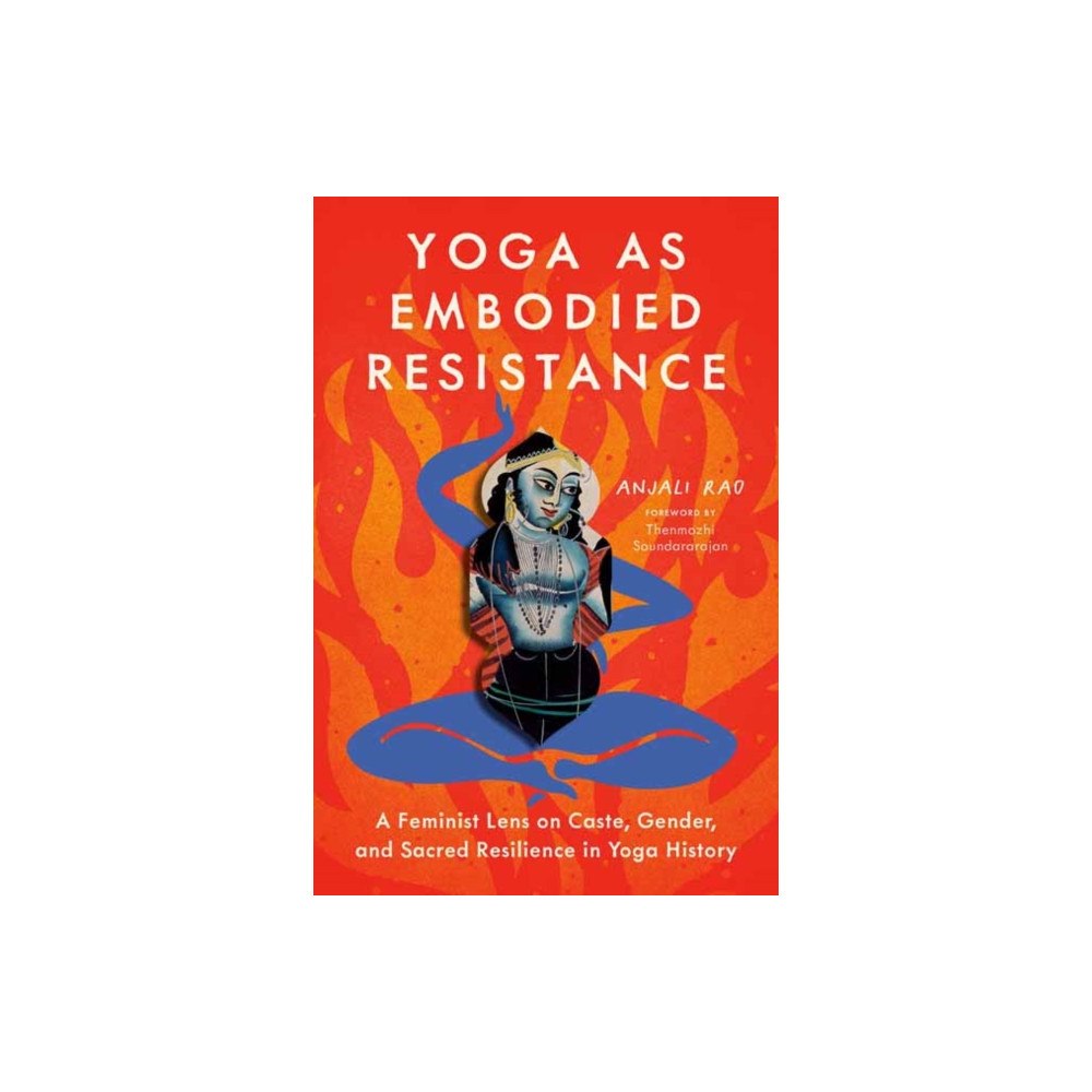North Atlantic Books,U.S. Yoga as Embodied Resistance (häftad, eng)