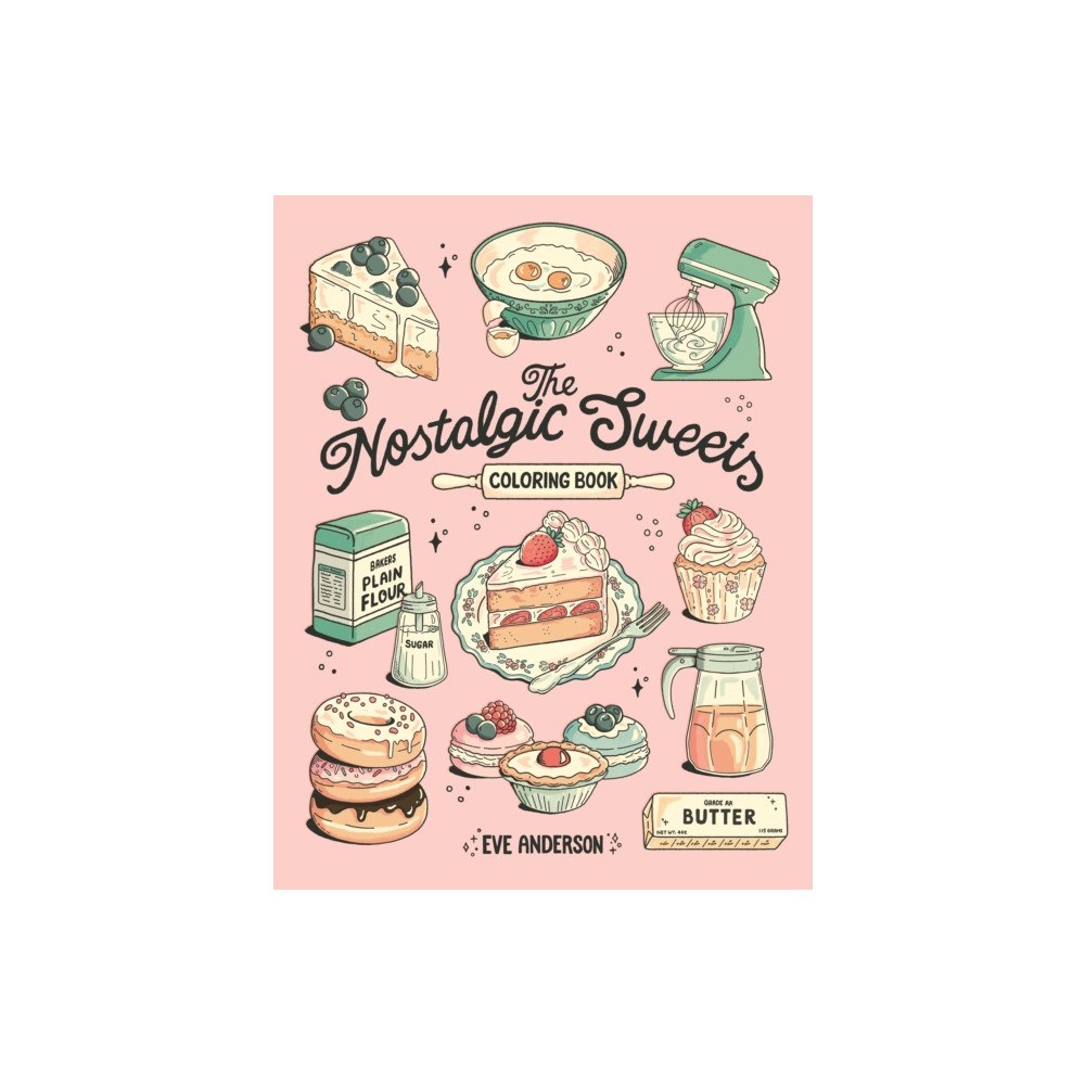 Page Street Publishing Co. The Nostalgic Sweets Coloring Book (häftad, eng)