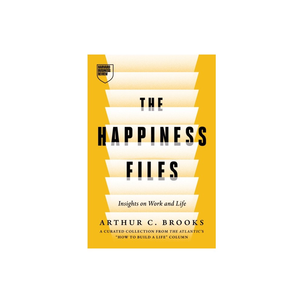Harvard Business Review Press The Happiness Files (inbunden, eng)