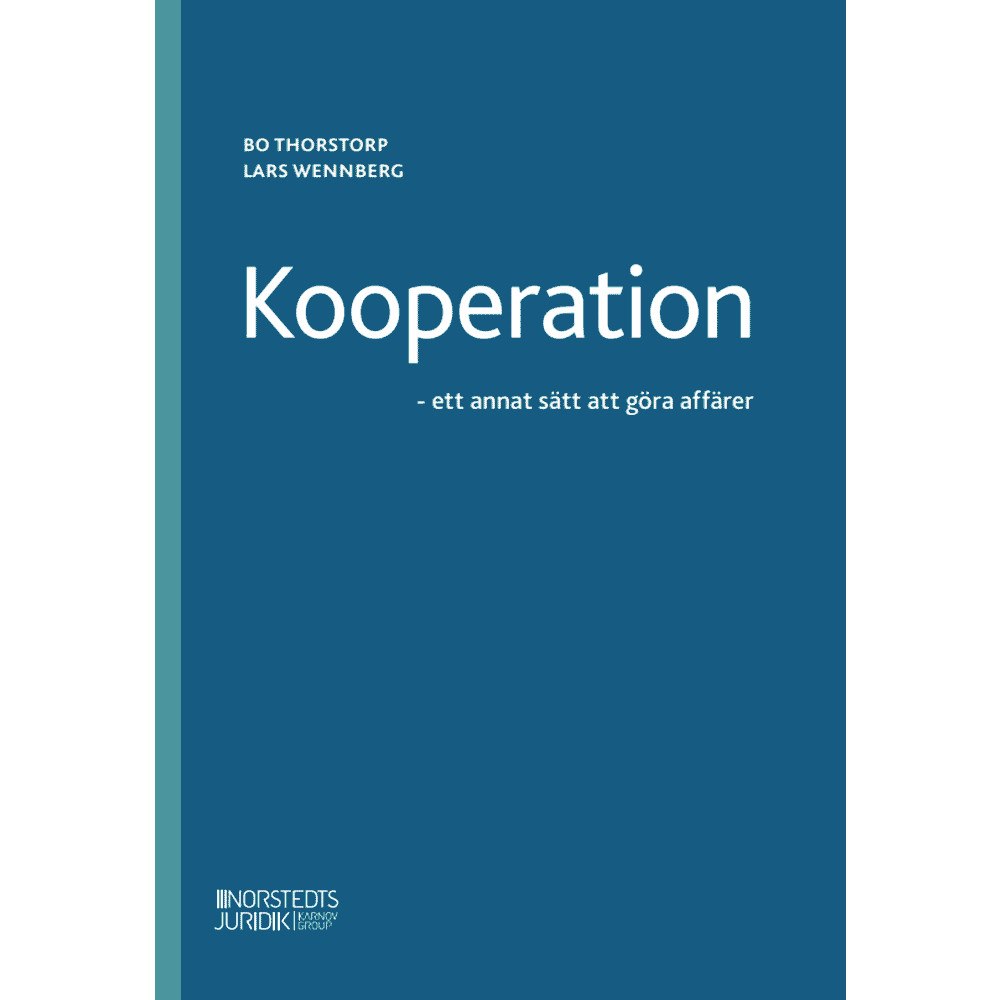 Bo Thorstorp Kooperation : ett annat sätt att göra affärer (häftad)