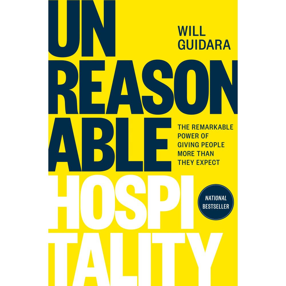 Will Guidara Unreasonable Hospitality (inbunden, eng)