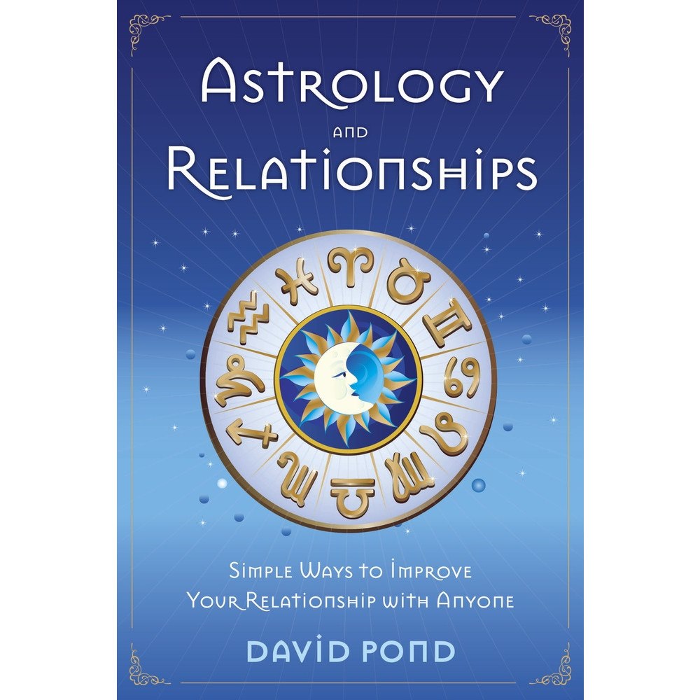David Pond Astrology and relationships - simple ways to improve your relationship with (häftad, eng)