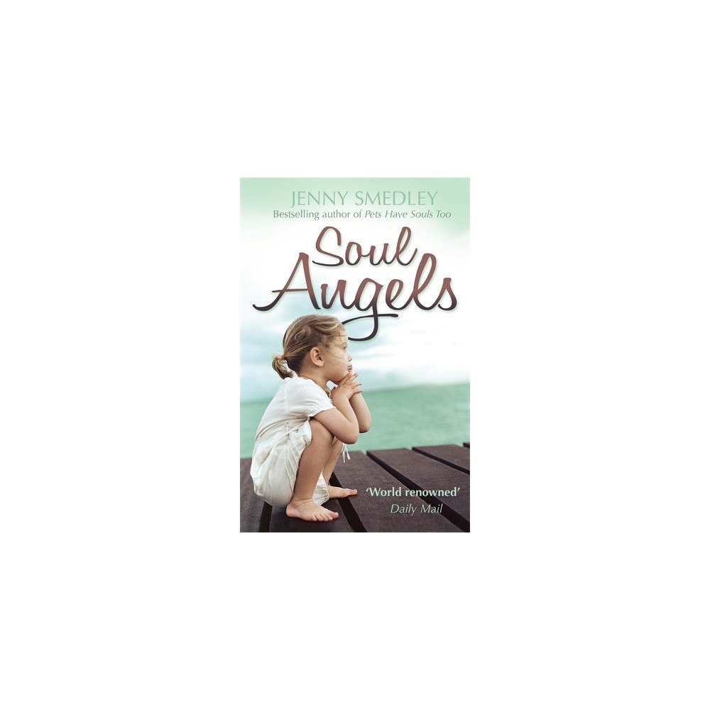Jenny Smedley Soul angels (häftad, eng)