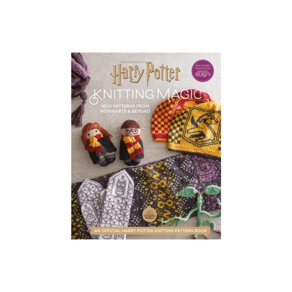 Tanis Gray Harry Potter Knitting Magic: More Patterns from Hogwarts and Beyond (inbunden, eng)