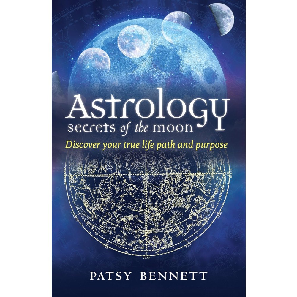 Patsy (patsy Bennett) Bennett Astrology: secrets of the moon - discover your true life path and purpose (häftad, eng)