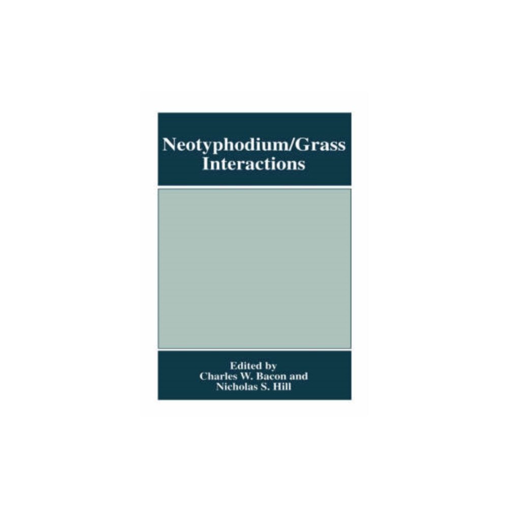 Springer Science+Business Media Neotyphodium/Grass Interactions (inbunden, eng)