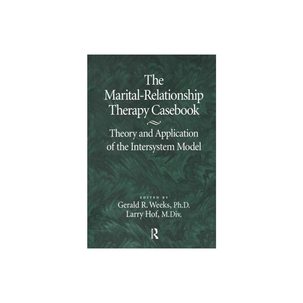 Taylor & francis ltd The Marital-Relationship Therapy Casebook (inbunden, eng)