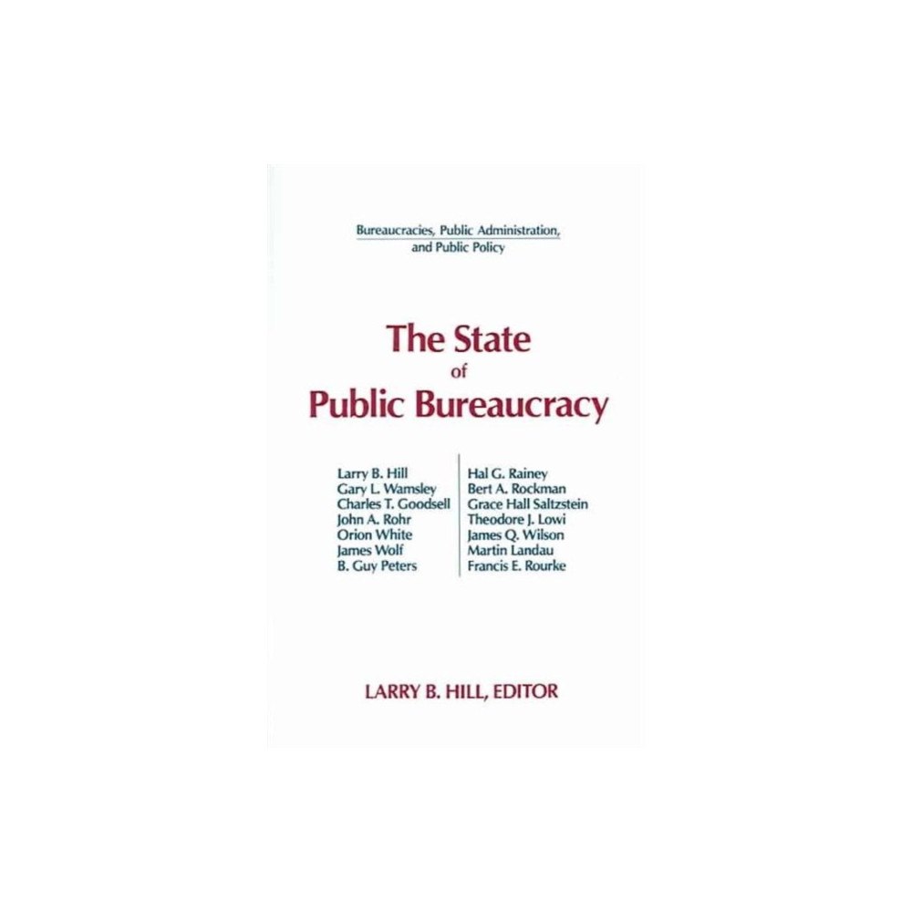 Taylor & francis inc The State of Public Bureaucracy (häftad, eng)
