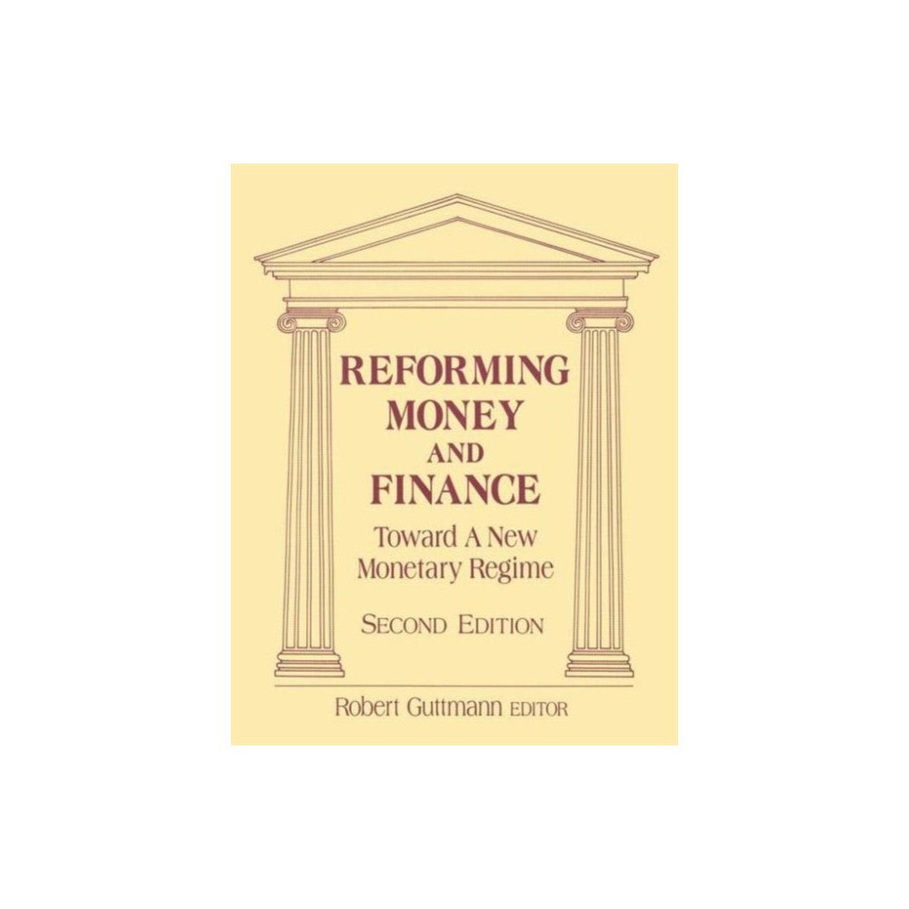Taylor & francis inc Reforming Money and Finance (häftad, eng)