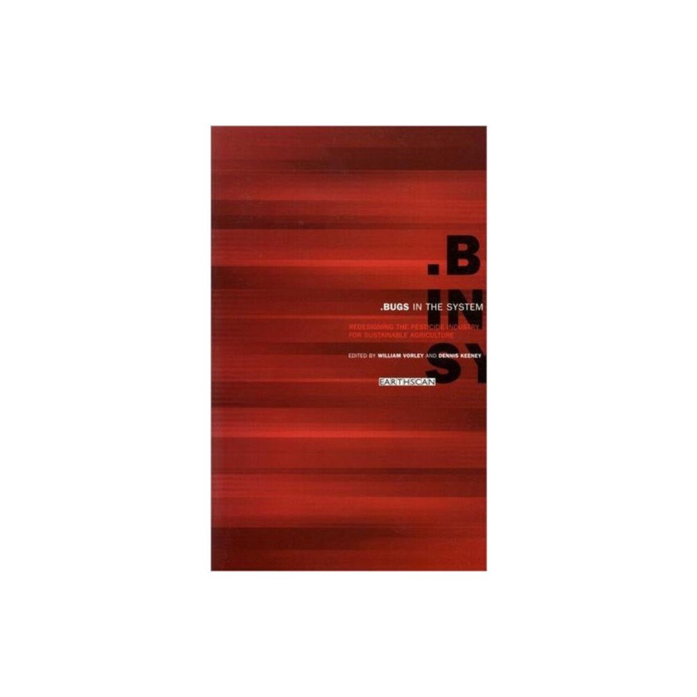 Taylor & francis ltd Bugs in the System (häftad, eng)