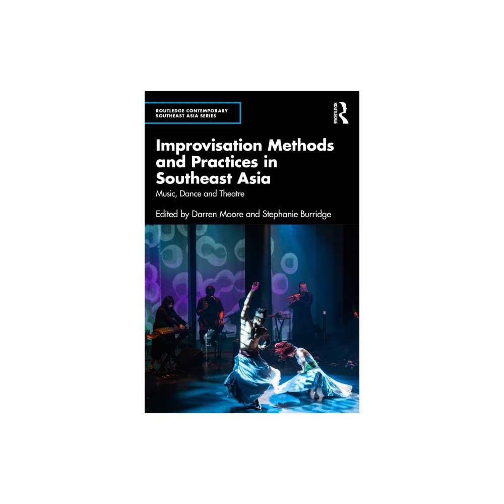Taylor & francis ltd Improvisation Methods and Practices in Southeast Asia (häftad, eng)
