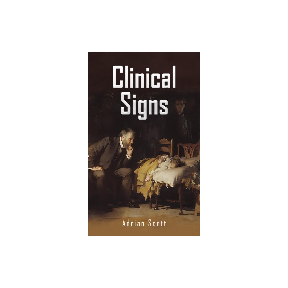 Austin Macauley Publishers Clinical Signs (häftad, eng)
