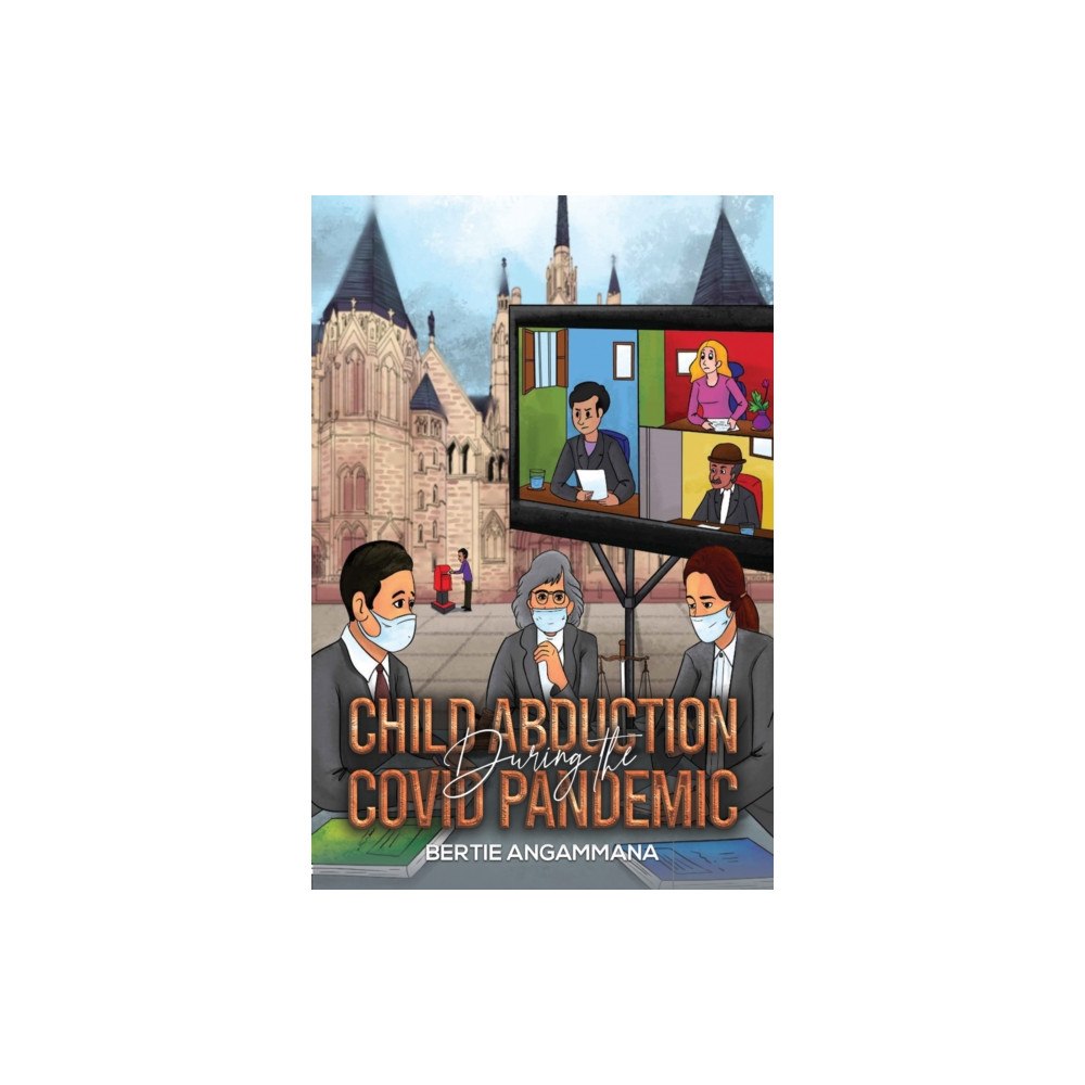 Austin Macauley Publishers Child Abduction During the Covid Pandemic (häftad, eng)