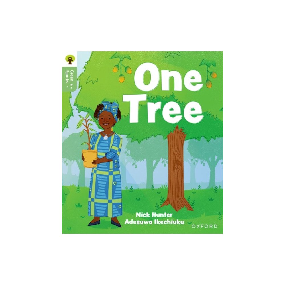 Oxford University Press Oxford Reading Tree Green Sparks: Level 6: One Tree (häftad, eng)