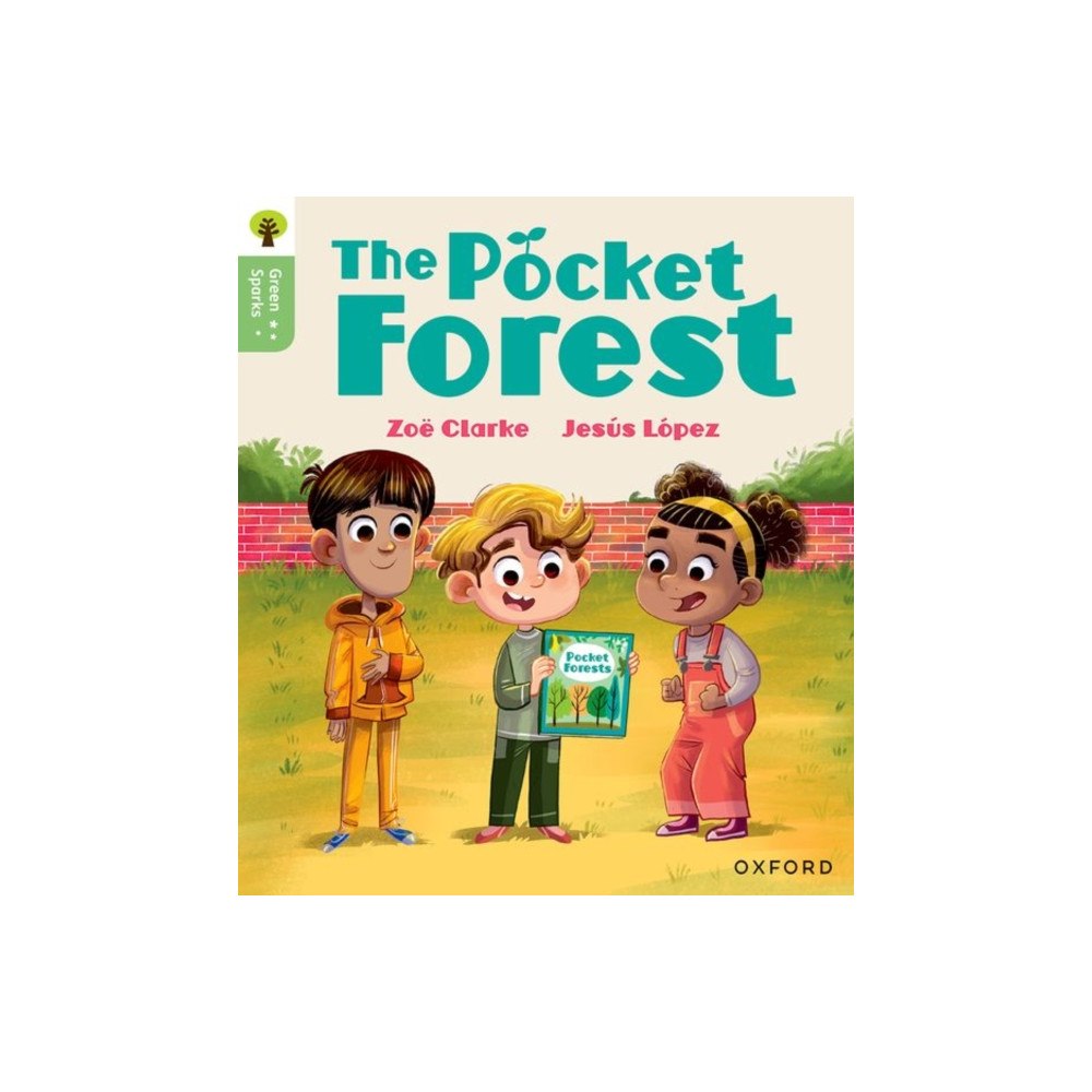 Oxford University Press Oxford Reading Tree Green Sparks: Level 4: The Pocket Forest (häftad, eng)