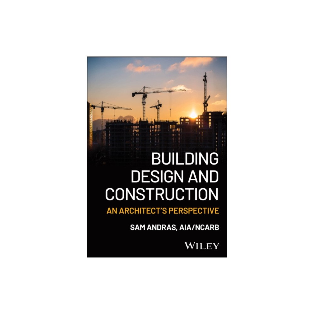 John Wiley & Sons Inc Building Design and Construction (häftad, eng)