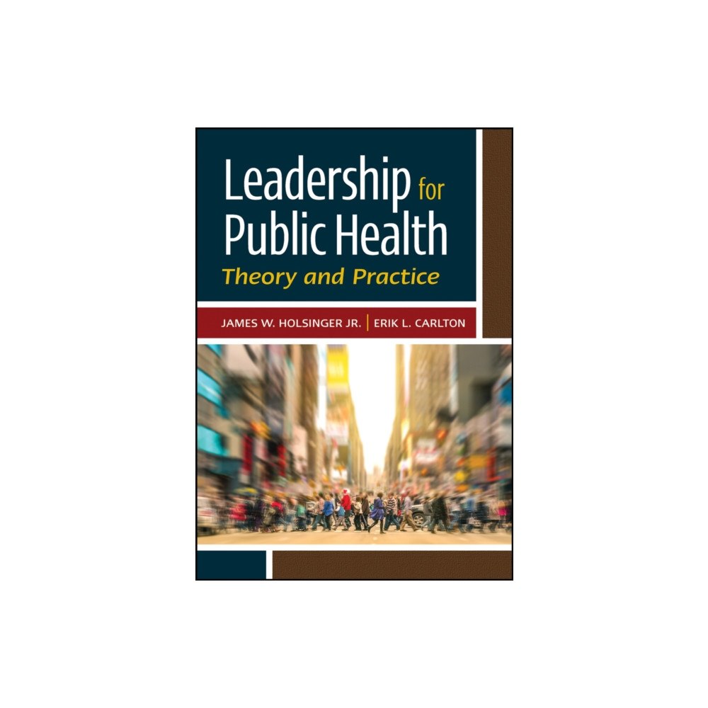 Health Administration Press Leadership for Public Health (inbunden, eng)