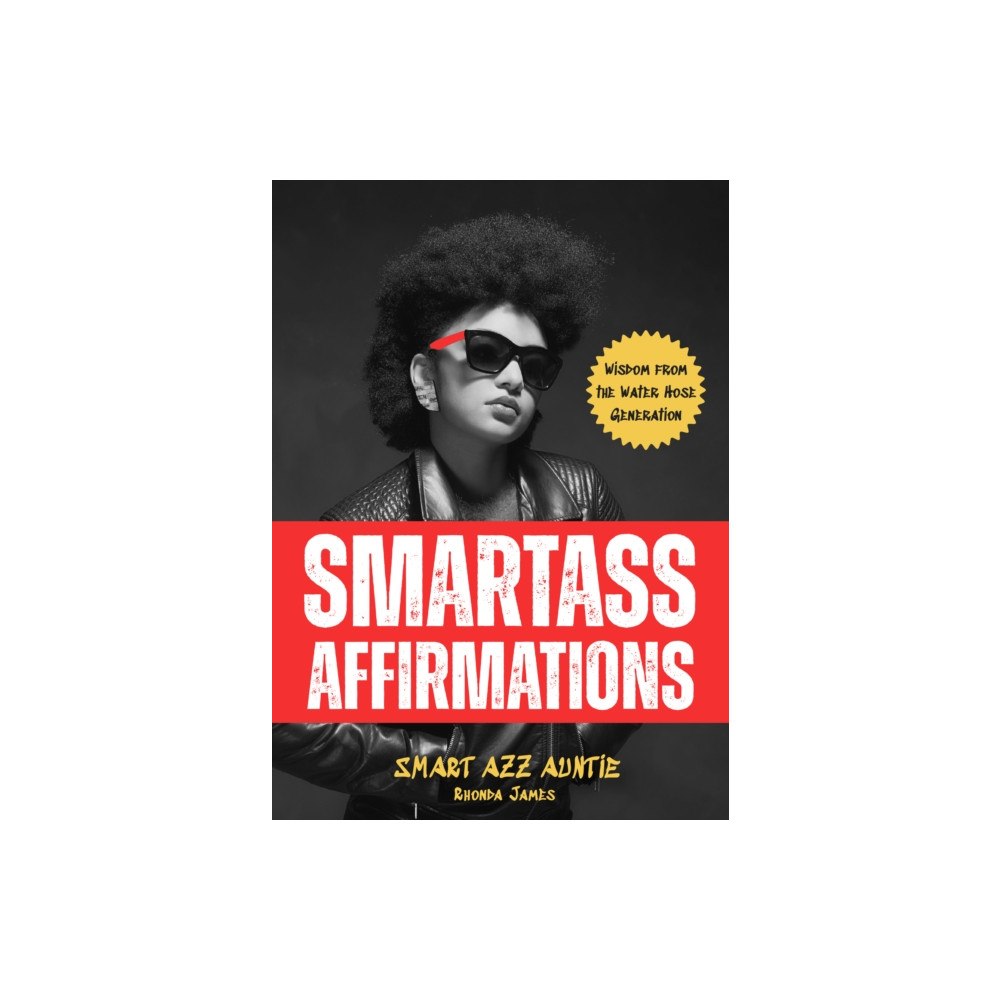 Yellow Pear Press Smartass Affirmations (häftad, eng)