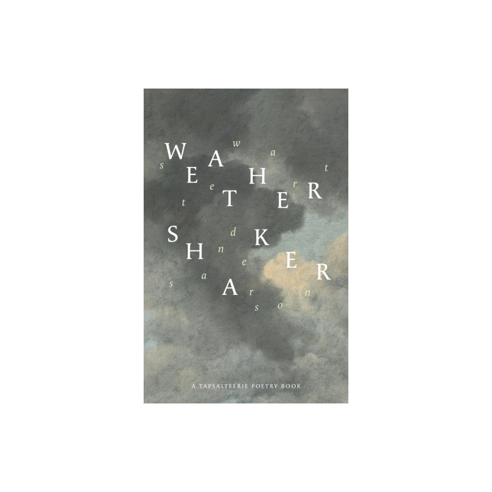 Tapsalteerie Weathershaker (häftad, eng)