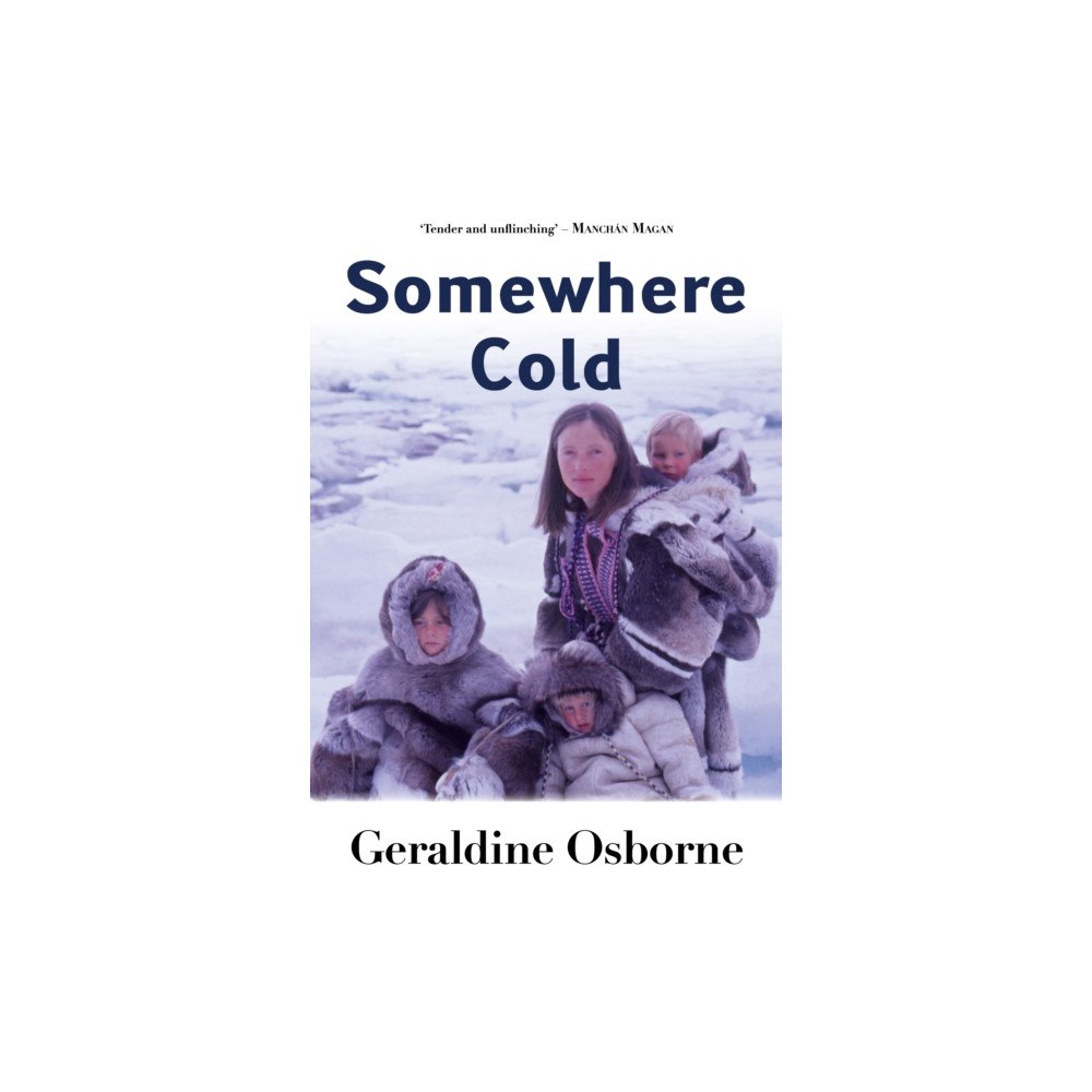 The Mercier Press Somewhere Cold (inbunden, eng)