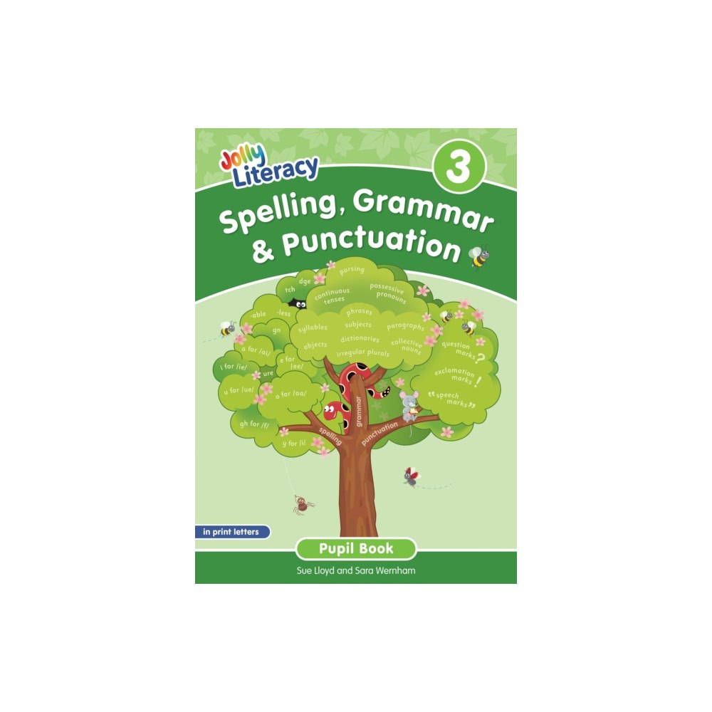 Jolly Learning Ltd Spelling, Grammar & Punctuation Pupil Book 3 (häftad, eng)