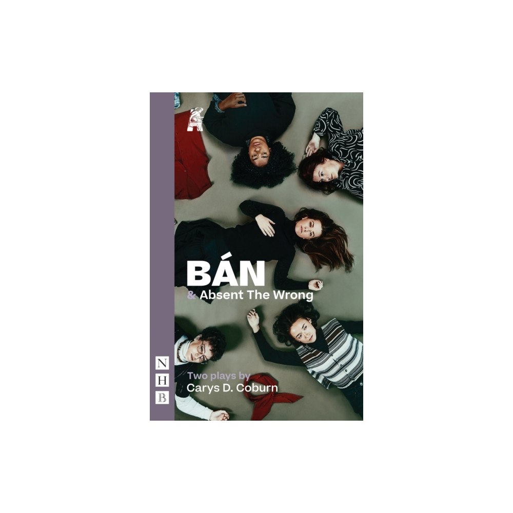 Nick Hern Books BAN & Absent The Wrong (häftad, eng)