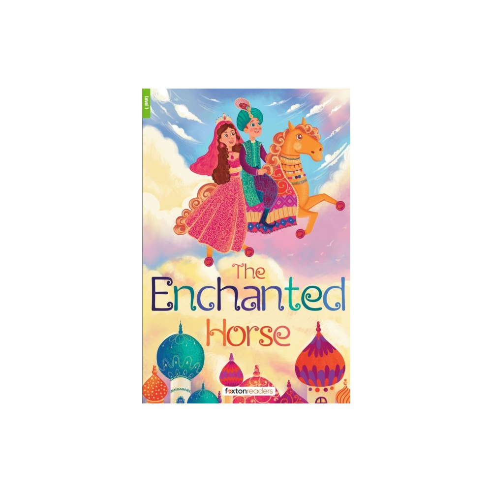Foxton Books The Enchanted Horse - Foxton Reader Level-1 (400 Headwords A1/A2) with free online AUDIO (häftad, eng)