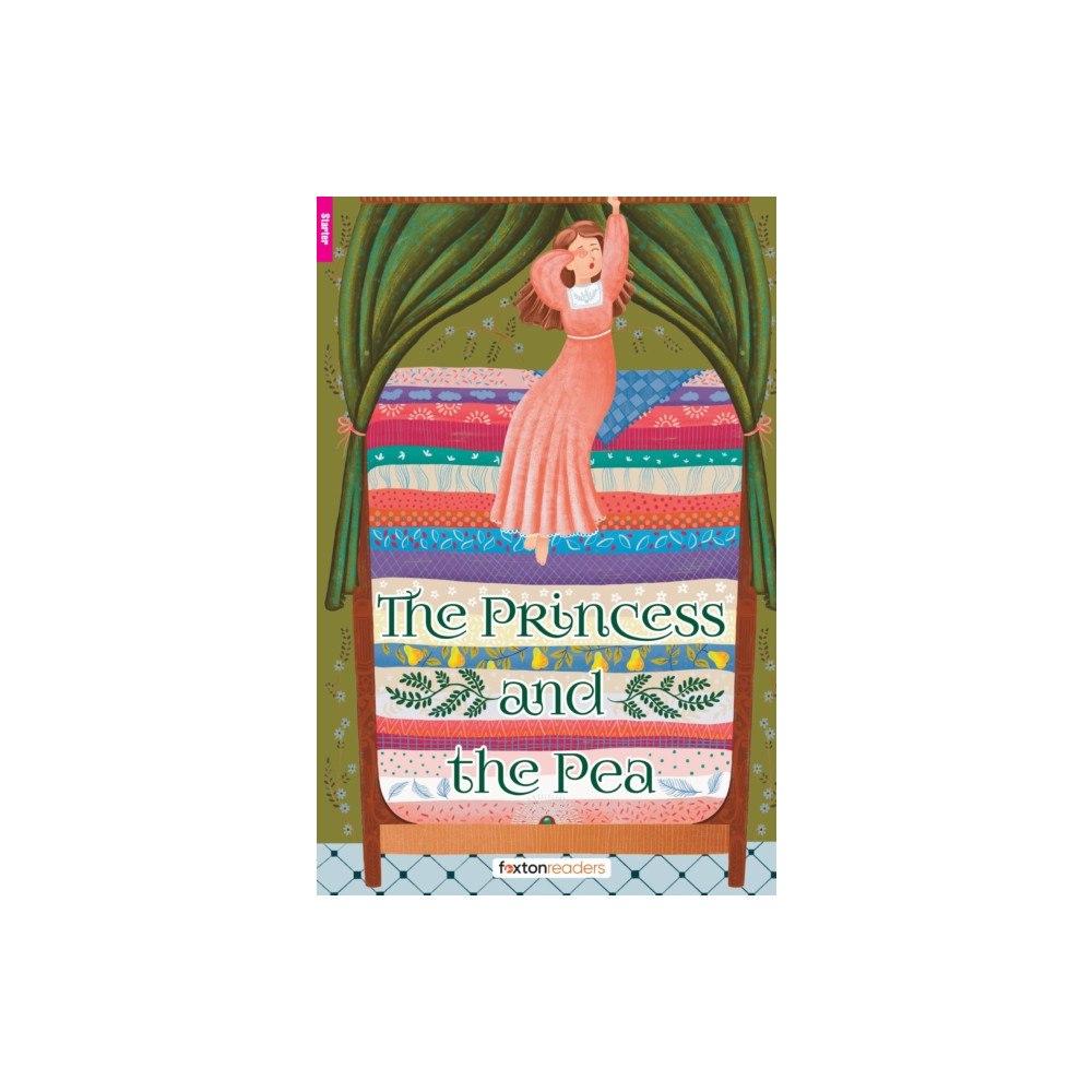 Foxton Books The Princess and the Pea - Foxton Reader Starter Level (300 Headwords A1) with free online AUDIO (häftad, eng)