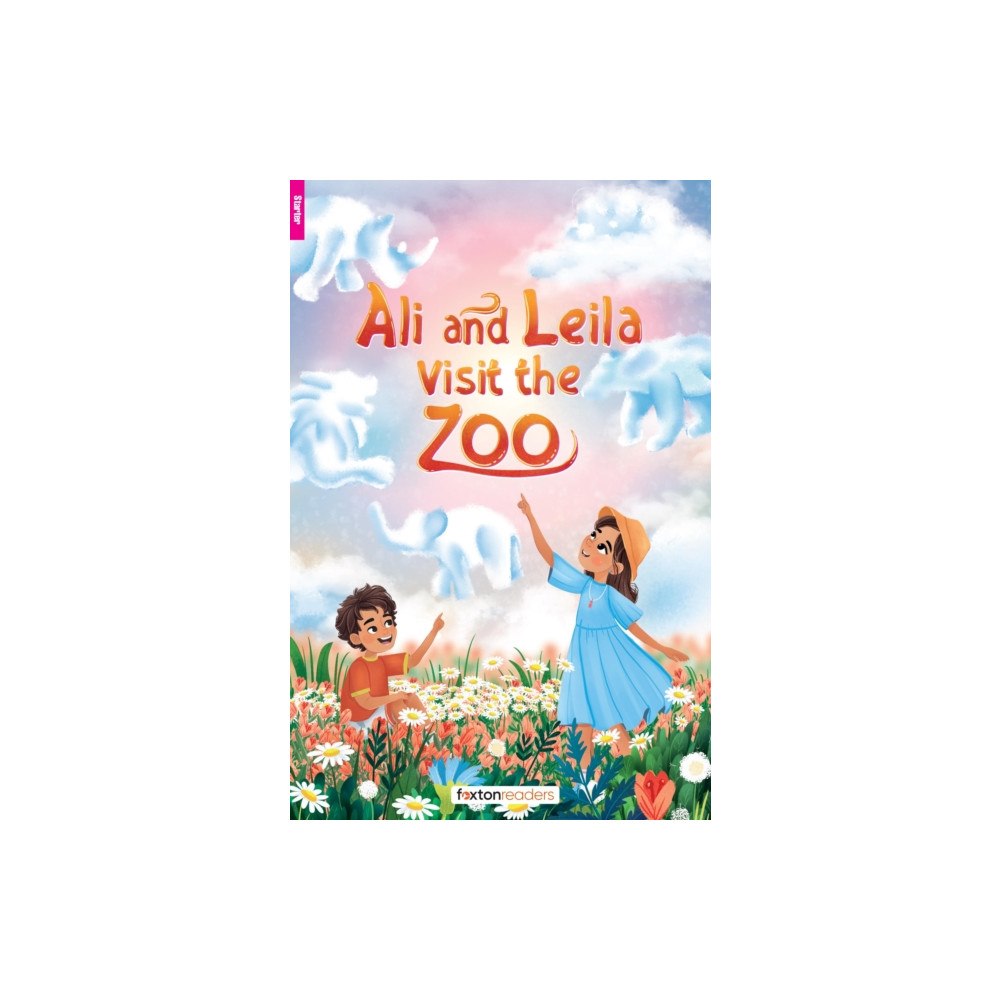 Foxton Books Ali and Leila Visit the Zoo - Foxton Reader Starter Level (300 Headwords A1) with free online AUDIO (häftad, eng)