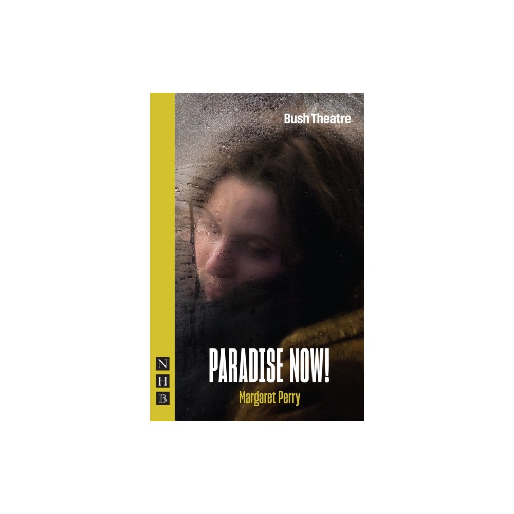 Nick Hern Books Paradise Now! (häftad, eng)