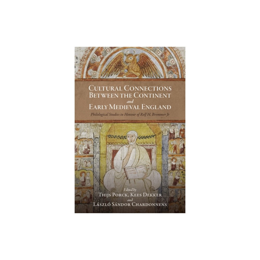 Boydell & Brewer Ltd Cultural Connections between the Continent and Early Medieval England (inbunden, eng)