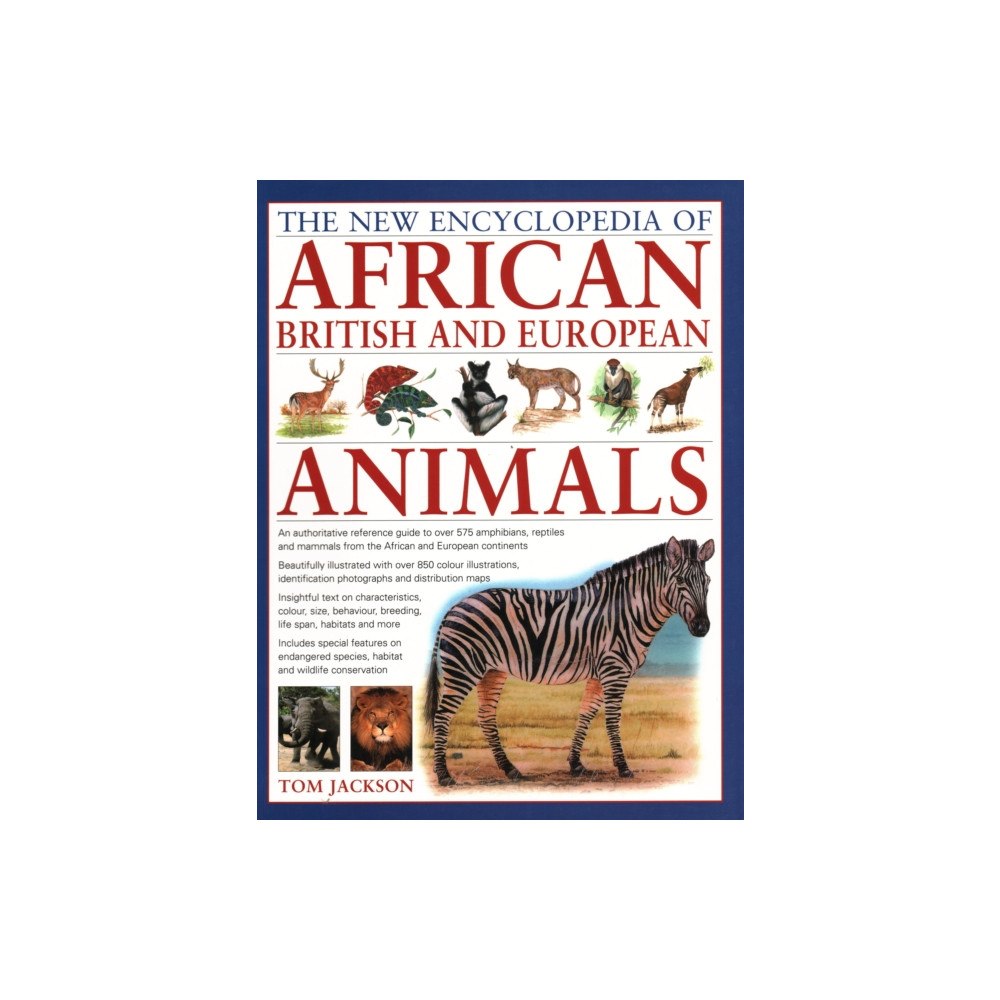 Anness publishing African, British & European Animals, The New Encyclopedia of (häftad, eng)