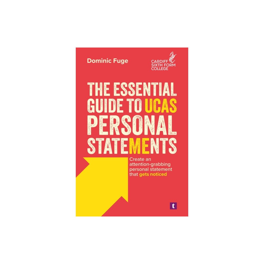 Trotman Indigo Publishing Limited The Essential Guide to UCAS Personal Statements (häftad, eng)
