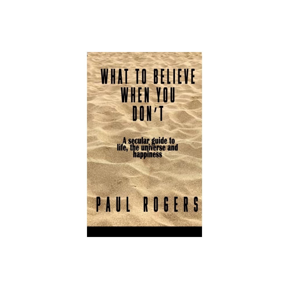 The Conrad Press What to Believe When You Don't (häftad, eng)