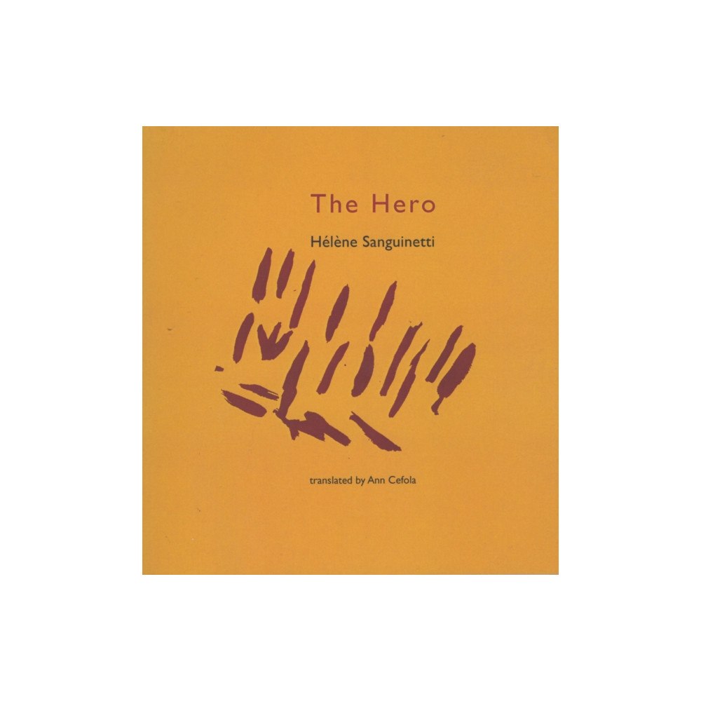 Chax Press The Hero (häftad, eng)