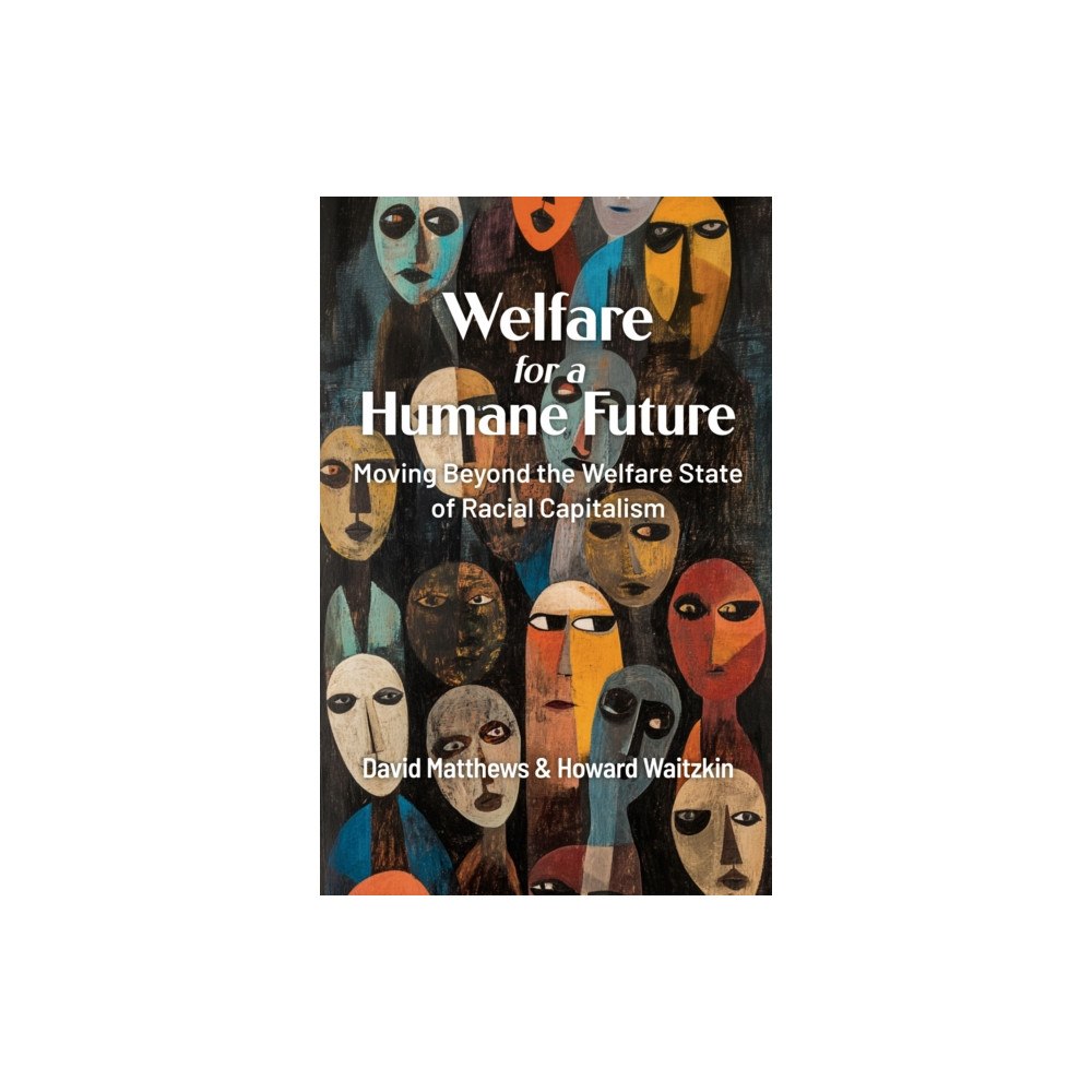Daraja Press Welfare for a Humane Future (häftad, eng)