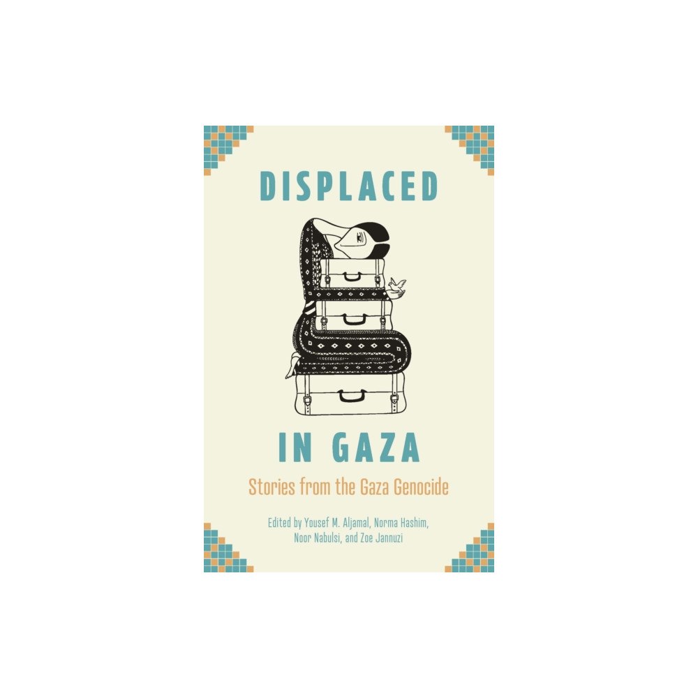 Haymarket Books Displaced in Gaza (häftad, eng)