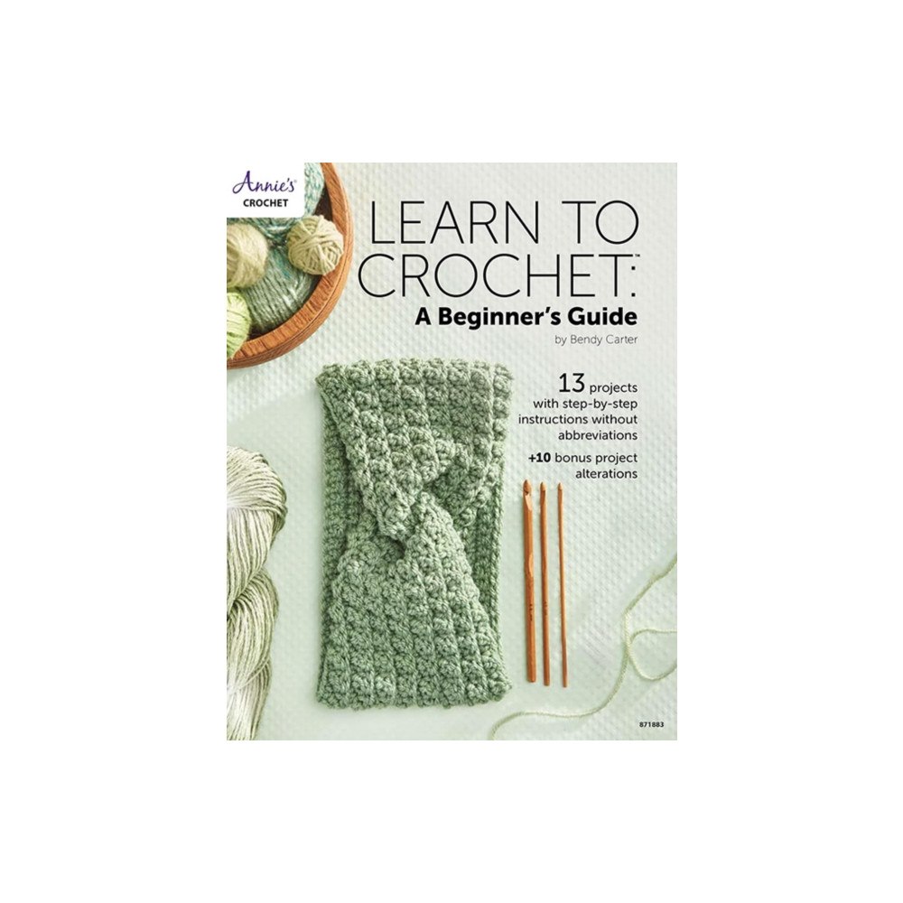 Annie's Publishing, LLC Learn to Crochet: A Beginner's Guide (häftad, eng)