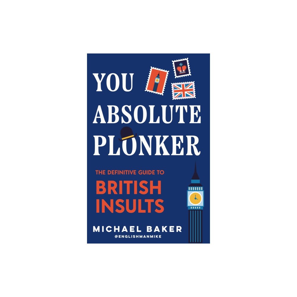 Yellow Pear Press You Absolute Plonker (inbunden, eng)