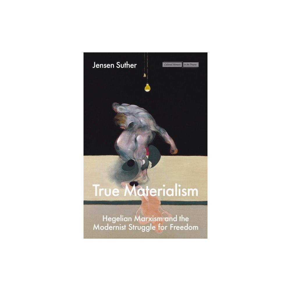Stanford university press True Materialism (häftad, eng)